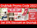 Grubhub Promo Code 2022 Get 35 Discount on Grubhub Grubhub Coupon Code Grubhub Discount Codes
