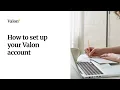 Download Lagu How to set up your Valon account