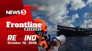 FRONTLINE PILIPINAS WEEKEND REWIND | October 10, 2026