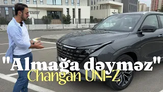 Cin masini almaga d ym z dey nl r bu ya baxsin - Changan Uni-Z icmali