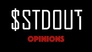stdout - Opinions