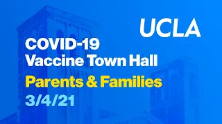 COVID-19 Vaccine Town Hall for Parents and Families - March 4 2021