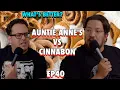 Auntie Anne s vs Cinnabon Sal Vulcano and Joe De Rosa are Taste Buds EP 40