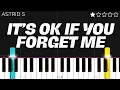 Astrid S - It's OK If You Forget Me | EASY Piano Tutorial