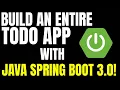Build an ENTIRE TODO Web Application with Java Spring Boot 3 0 0 in 62 min