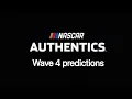 My Nascar Authentics 2022 Wave 4 predictions