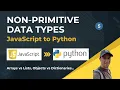 JS vs Python - comparing non-primitive data types on high level