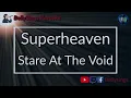 Superheaven - Stare At The Void (Karaoke)