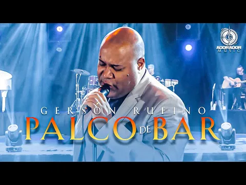 Download MP3 Gerson Rufino   Palco de bar   Clipe Oficial