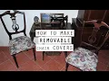 DIY How to Make Removable CHAIR COVERS