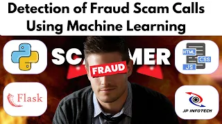 Detection of Fraud Scam Calls Using Machine Learning Python Final Year IEEE Project 2026