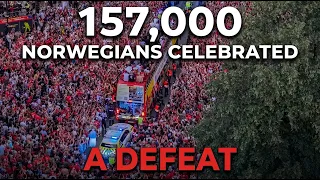 157 000 norwegians celebrated a defeat