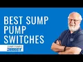 What s the Best Switch for My Sump Pump