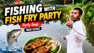 Fishing With Fish Fry Party🐟🎣