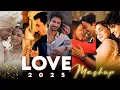 🎧 Love Mashup 2025 – Romantic Mashup for Couple 💖 | Best Indian Love Songs 2025