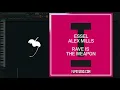 ESSEL & Alex Mills - Rave Is The Weapon (FL Studio Remake)