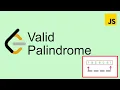 LeetCode 125 Valid palindrome - Easy Javascript