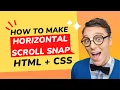 How To Make Horizontal Scroll Snap Using HTML and CSS Only
