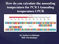 How do you calculate the annealing temperature for PCR Annealing temperature PCR