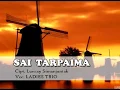 Lagu LADIES TRIO - SAI TARPAIMA  [Official Video Clip]
