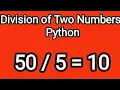 Division of Two Numbers in Python