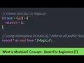 What is Module - Understand Before Moving Further