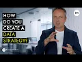 How Do You Create A Data Strategy