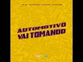 Automotivo Vai Tomando - Mc Gw, MC Elison SP, Dj Novato & DJ Dhalsim