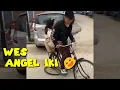 Ngakak !!! Kumpulan Video Wes Angel Iki