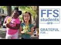 FFS STUDENTS ARE GRATEFUL FOR