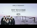 Download Lagu YET To COME - BTS | Lirik Terjemahan Indonesia (The Most Beautiful Moment)