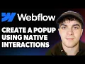 How to Create a Popup in Webflow Using Native Interactions 2025 Full Guide
