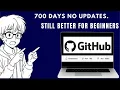 This GitHub Repo Hasn t Updated in 700 Days But It s Better for Beginners Than a 400k Project