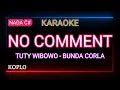 Download Lagu No Comment Tuty Wibowo - Bunda Corla Karaoke