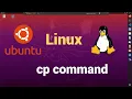 cp command in linux copying files in linux Linux Command Line Tutorial