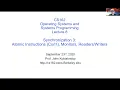 CS162 Lecture 8 Synchronization 3 Atomic Instructions Con t Monitors
