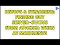 DevOps SysAdmins finding out server-status from apache2 when at MaxClients 3 Solutions