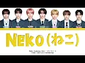 Neko Jealousy (ねこ・ジェラシー) / PRODUCE 101 JAPAN 新世界 | Neko (ねこ) Lyrics (Neko 歌詞) • Colour Coded