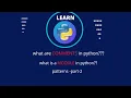PATTERNS-2 WHAT IS A MODULE WHAT IS A COMMENT PYTHON SERIES