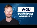 WGU Performance Assessment Courses - How to Pass Fast