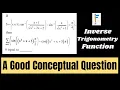 JEE Mains 2023 ITF Equation A Good Conceptual Question Inverse Trigonometry Function JEE PYQs