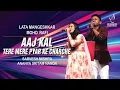 Download Lagu AAJ KAL TERE MERE | आजकल तेरे मेरे  | SARVESH MISHRA | ANANYA SRITAM NANDA| SIDDHARTH ENTERTAINERS