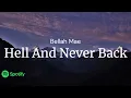 Hell And Never Back - Bellah Mae / FULL SONG LYRICS