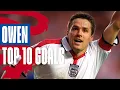 10 INCREDIBLE MICHAEL OWEN GOALS ⚽️  Best Goals for the Three Lions | Top 10 | England