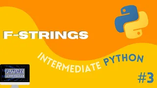 F-Strings in Python - Intermediate Python