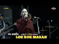 Download Lagu LOH KOK MARAH || RIA AMELIA || LIVE NGAMPELSARI-CANDI || MITRA AUDIO || OM.PRATAMA NADA