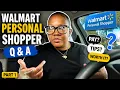 Thinking About Becoming a Walmart Personal Shopper Here s the Truth Q A Part 1