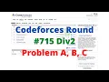 Problem A B C Codeforces Round Div 2