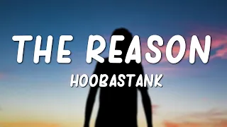 Hoobastank - The Reason (Lyrics)