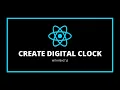 How to create Digital Clock with React Js